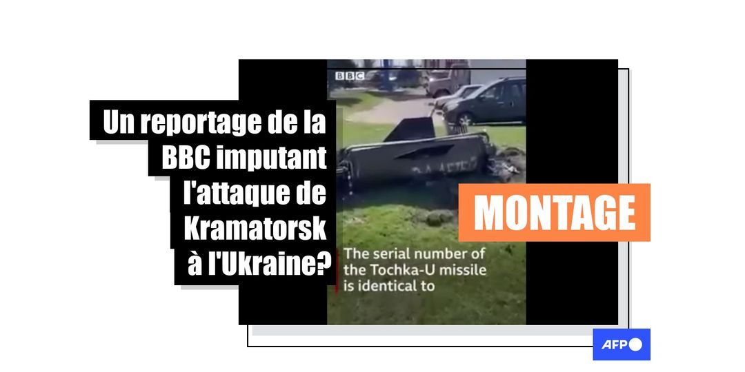 Attention à ce faux reportage de la BBC attribuant le massacre de la gare de Kramatorsk à l'Ukraine - Featured image
