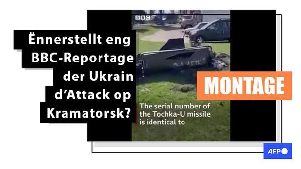 Faktencheck: Falsche Reportage vun der BBC iwwer Massaker op der Gare zu Kramatorsk am Ëmlaf - Featured image