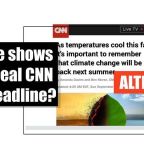 Fake CNN climate change story circulates online - Featured image