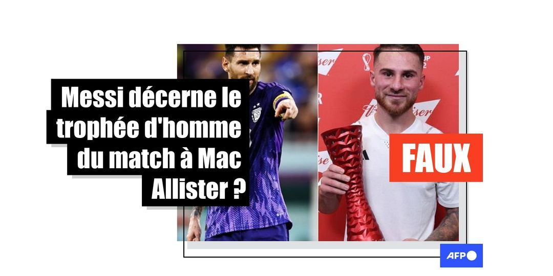 Non, Lionel Messi n’a pas "décerné" son trophée d’homme du match à son coéquipier Mac Allister - Featured image