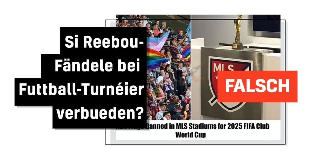 Faktencheck: Kee Verbuet vu Reebou-Fändele bei FIFA Club-Weltmeeschterschaft - Featured image