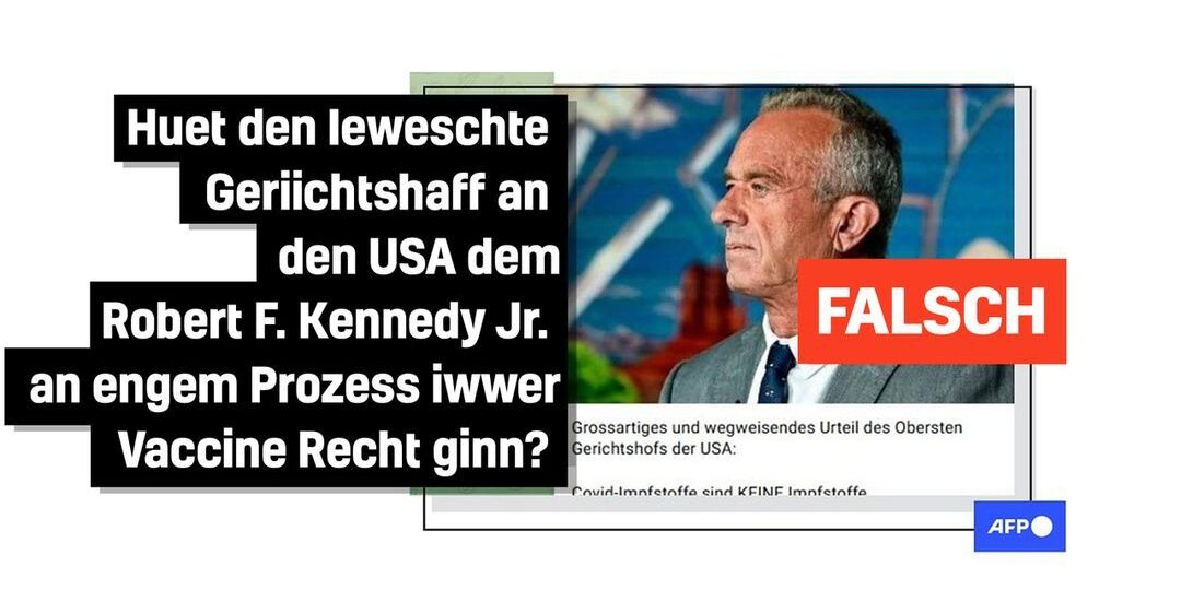 Faktencheck: De Robert F. Kennedy Jr. ass net wéinst Covid-Vaccine virun den US-Supreme Court gezunn - Featured image