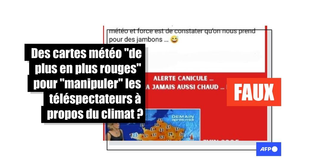Non, les cartes météo des chaînes TV ne sont pas "rougies" pour exagérer le réchauffement climatique - Featured image